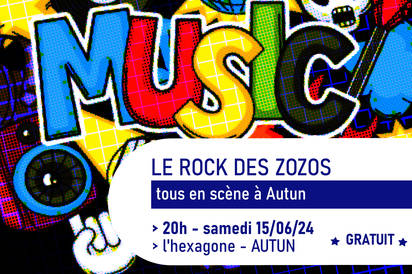 LE ROCK DES ZOZOS, tous en scène à Autun